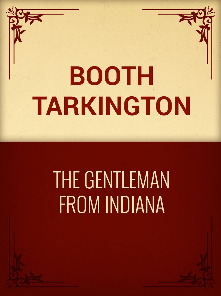 The Gentleman from Indiana
