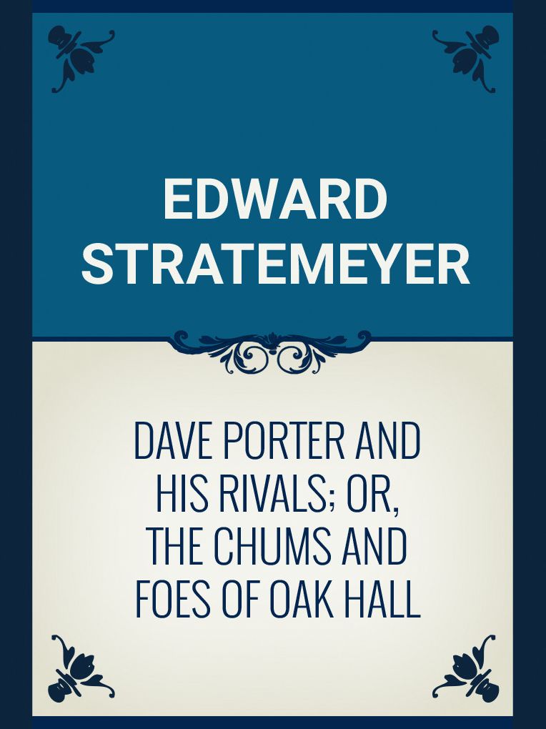 Dave Porter and His Rivals