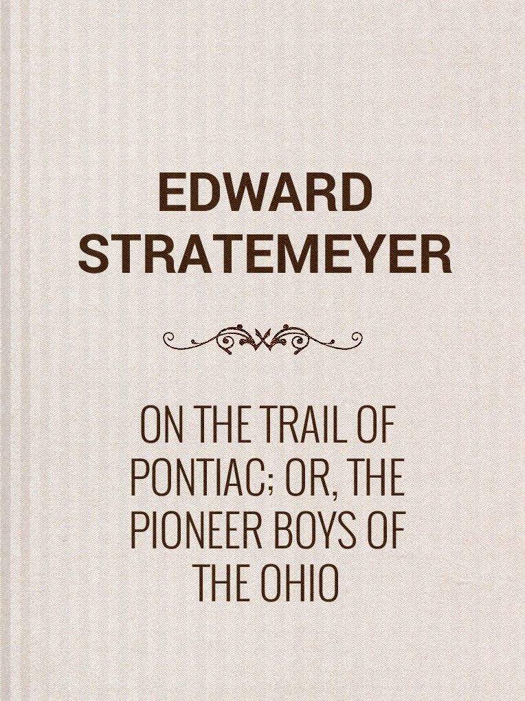 The Pioneer Boys of the Ohio