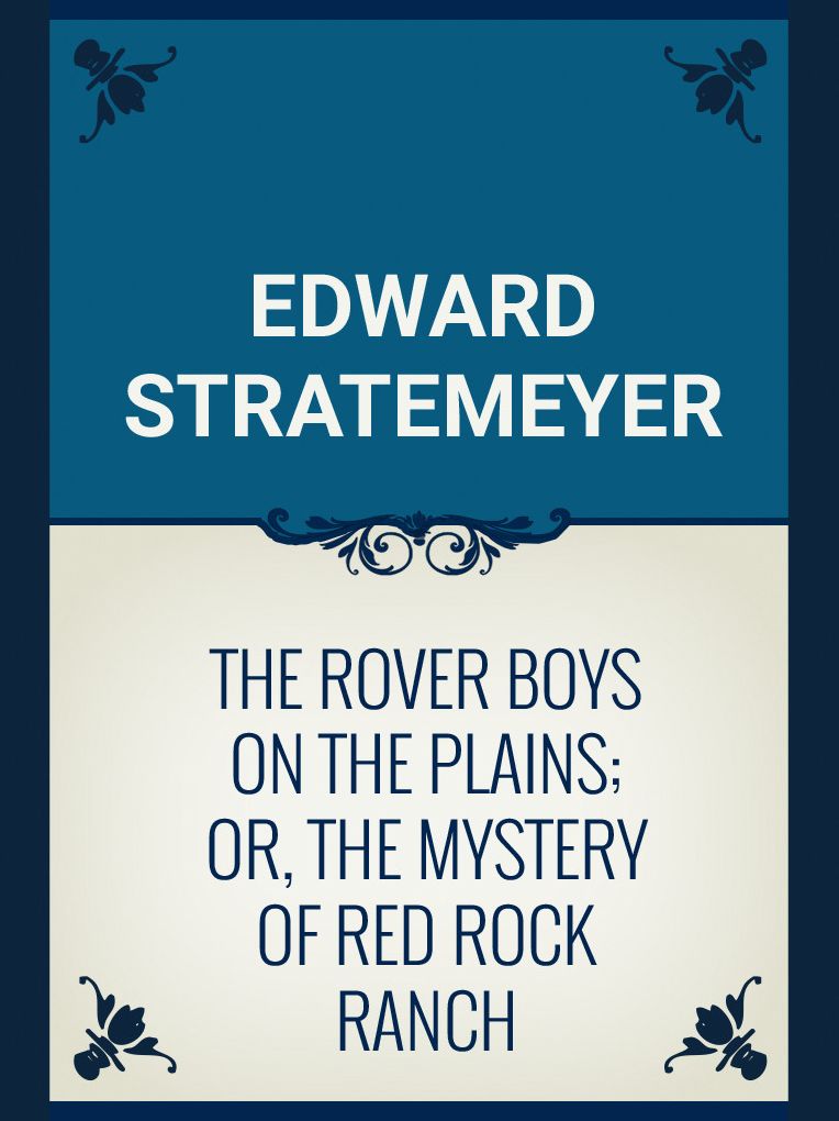 The Rover Boys on the Plains