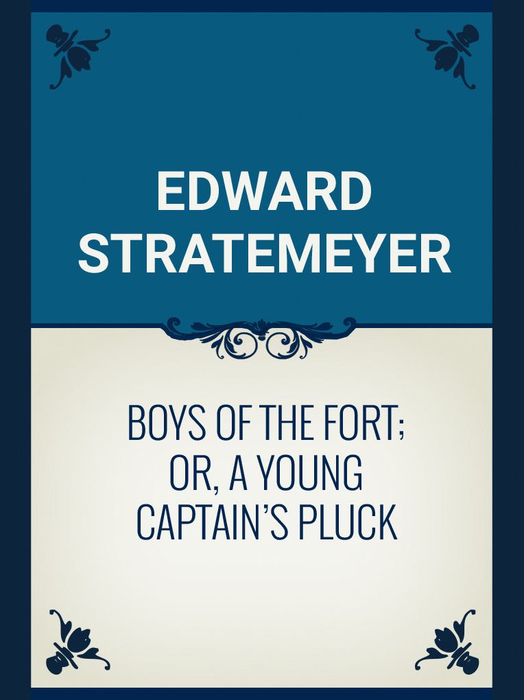 Boys of The Fort