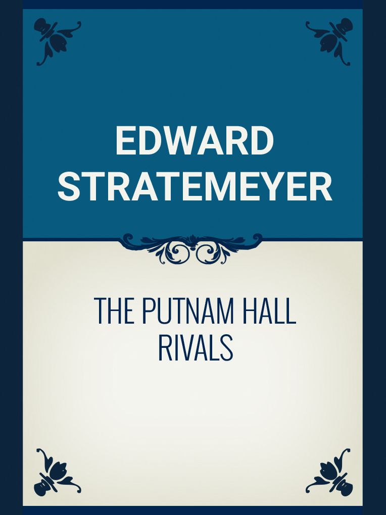 The Putnam Hall Rivals