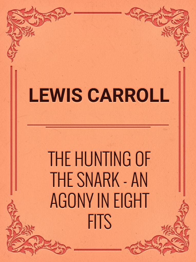 The Hunting of the Snark