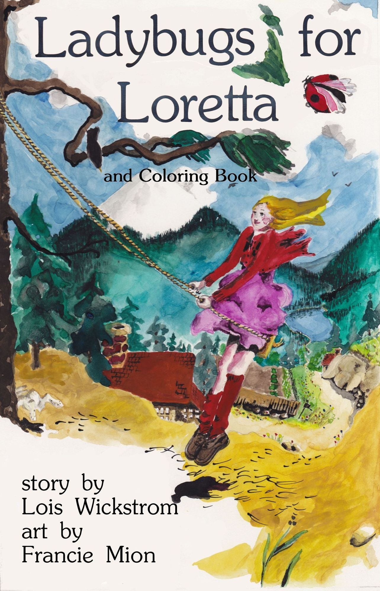 Ladybugs for Loretta with coloring book