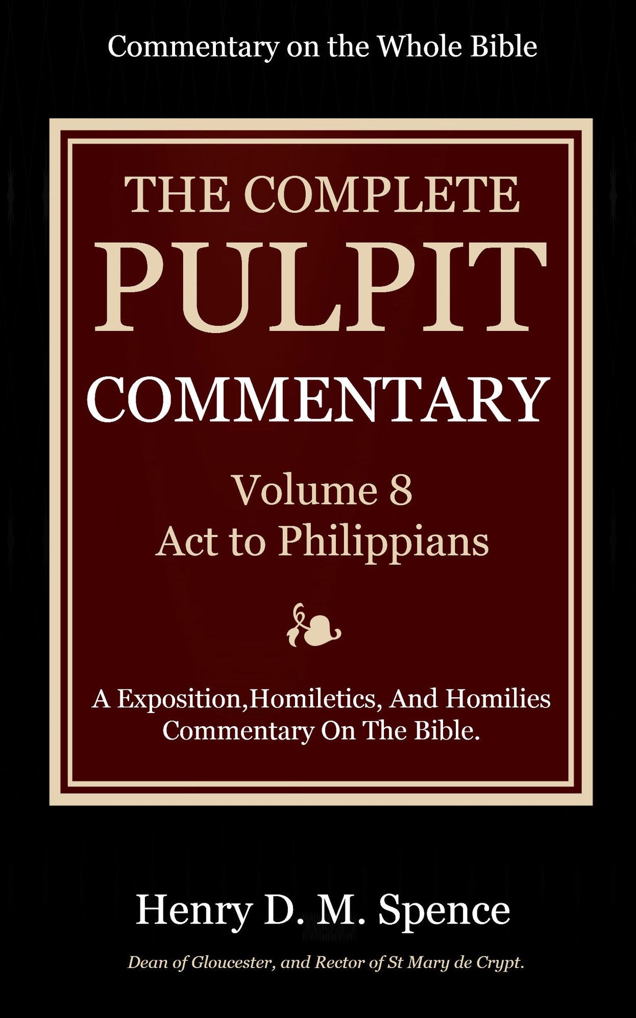 The Pulpit Commentary, Volume 8