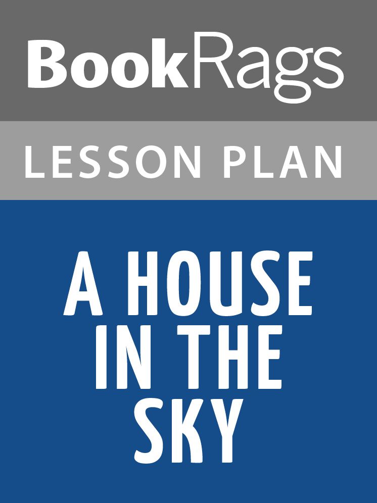 A House in the Sky Lesson Plans
