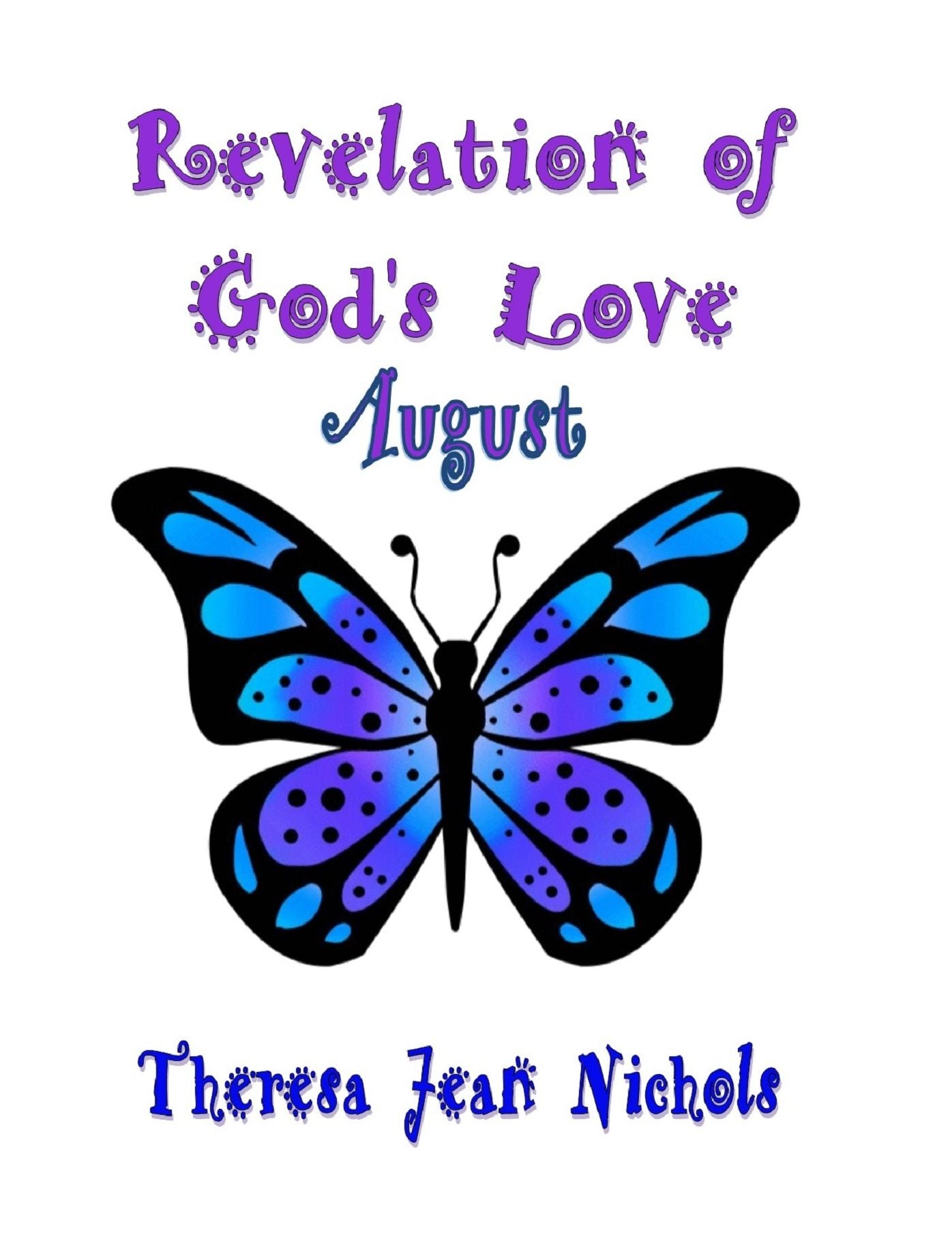 Revelation of God's Love August