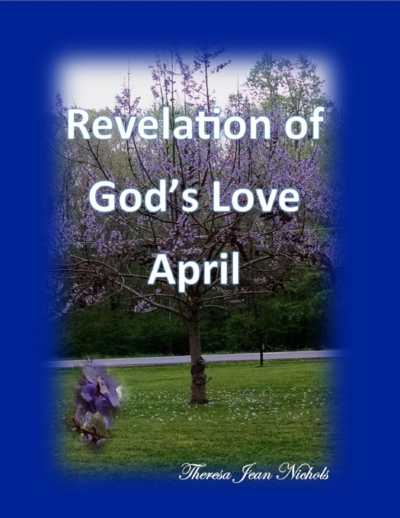 Revelation of God's Love April