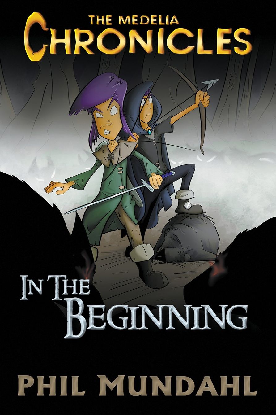 The Medelia Chronicles: In The Beginning