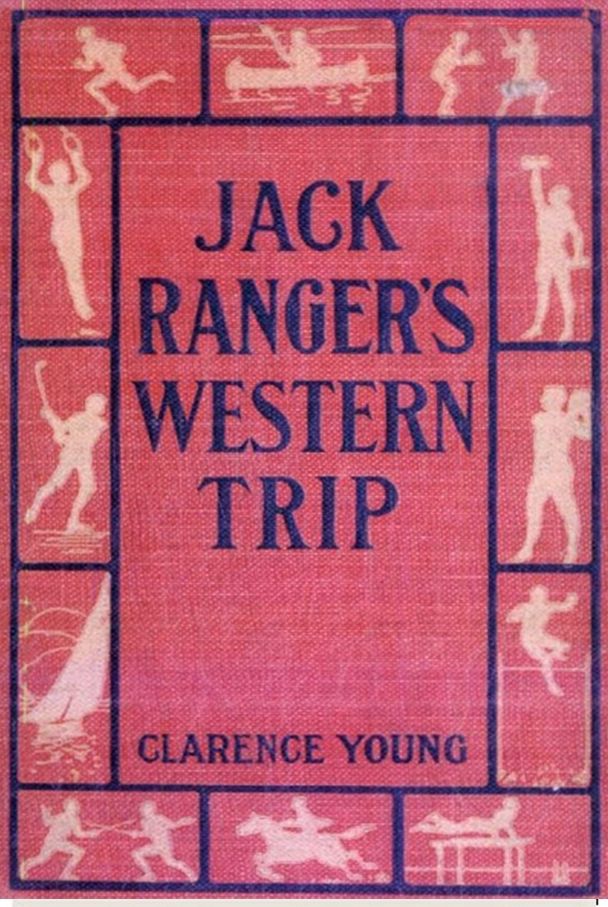 Jack Ranger's Western Trip