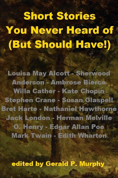Short Stories You Never Heard Of (But Should Have)