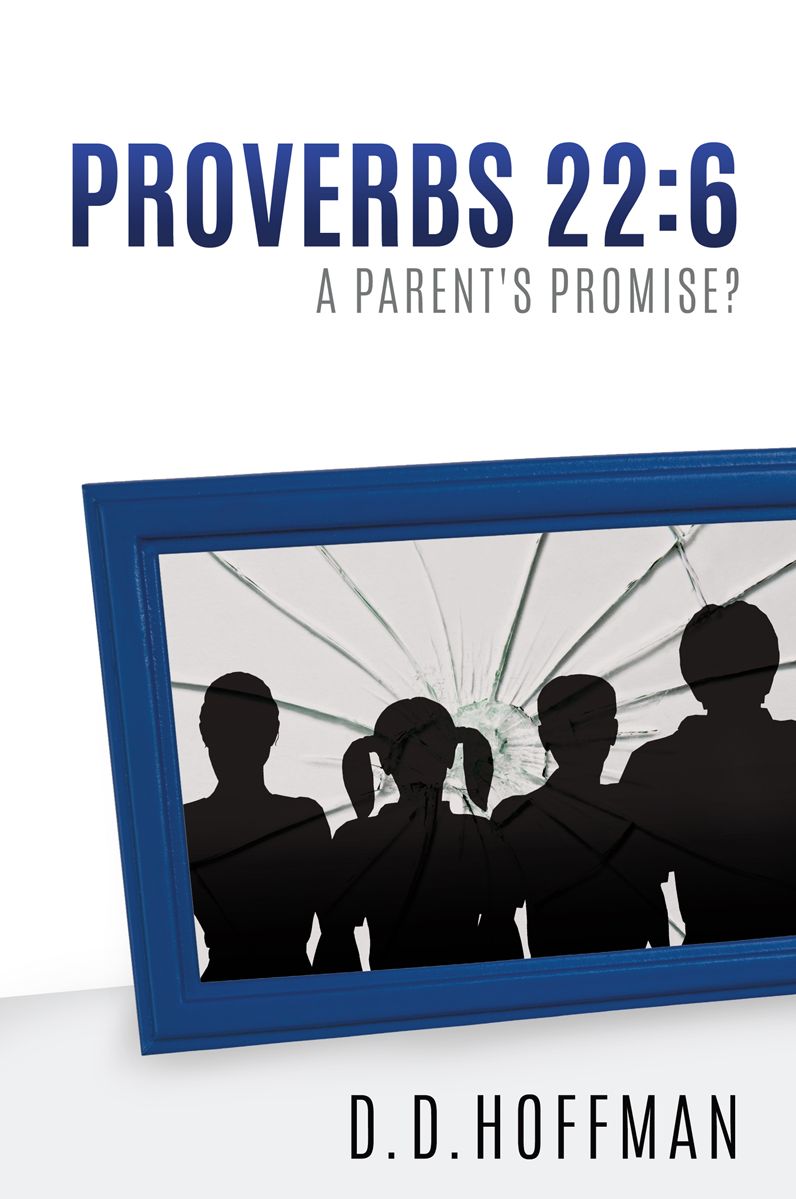 PROVERBS 22:6