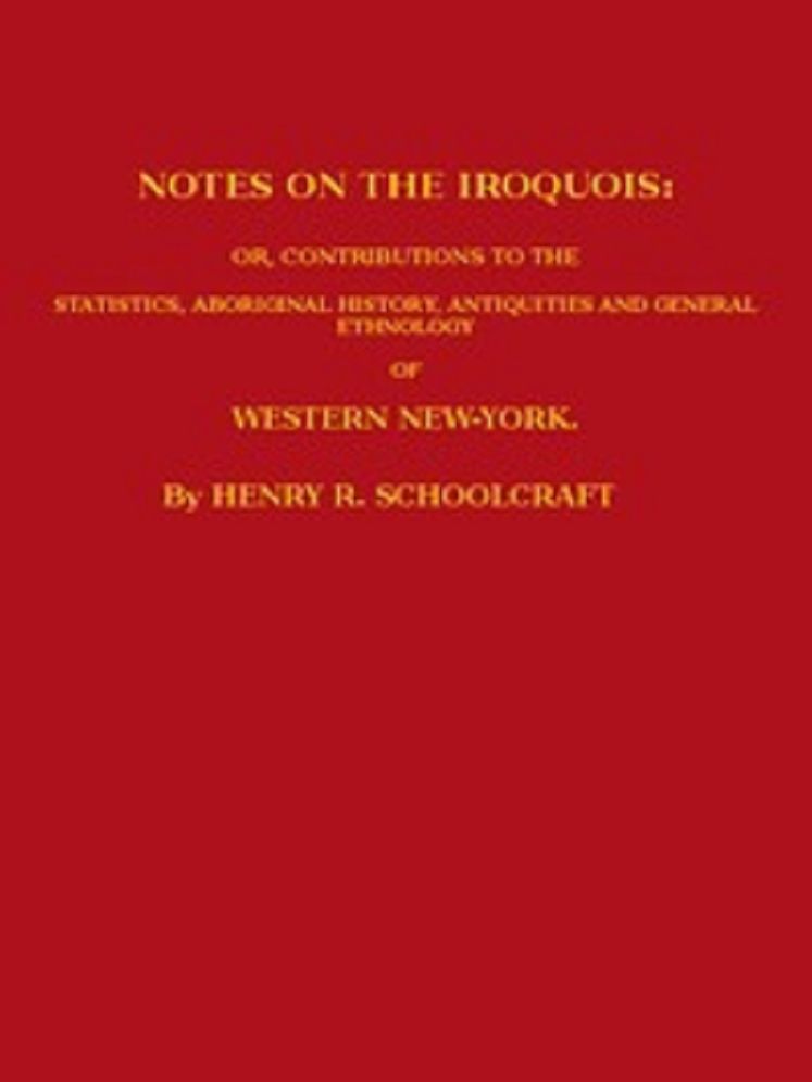 Notes on the Iroquois (Illustrated)