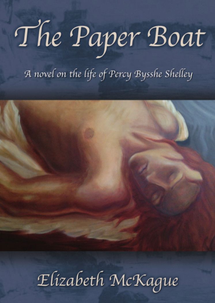 THE PAPER BOAT: A novel on the life and works of Percy Bysshe Shelley