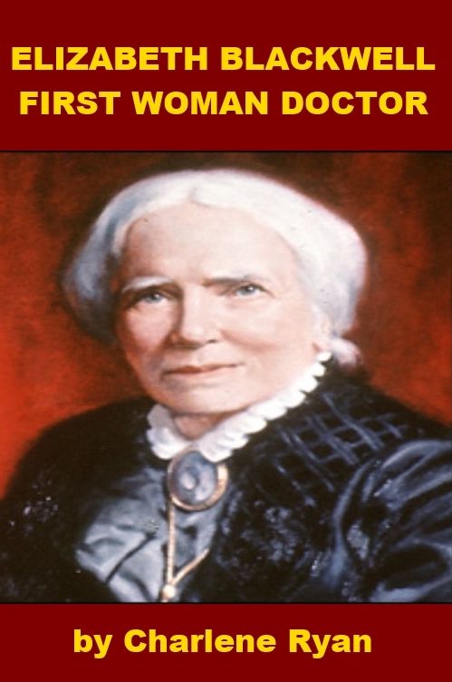 Elizabeth Blackwell - A Short Biography for Kids