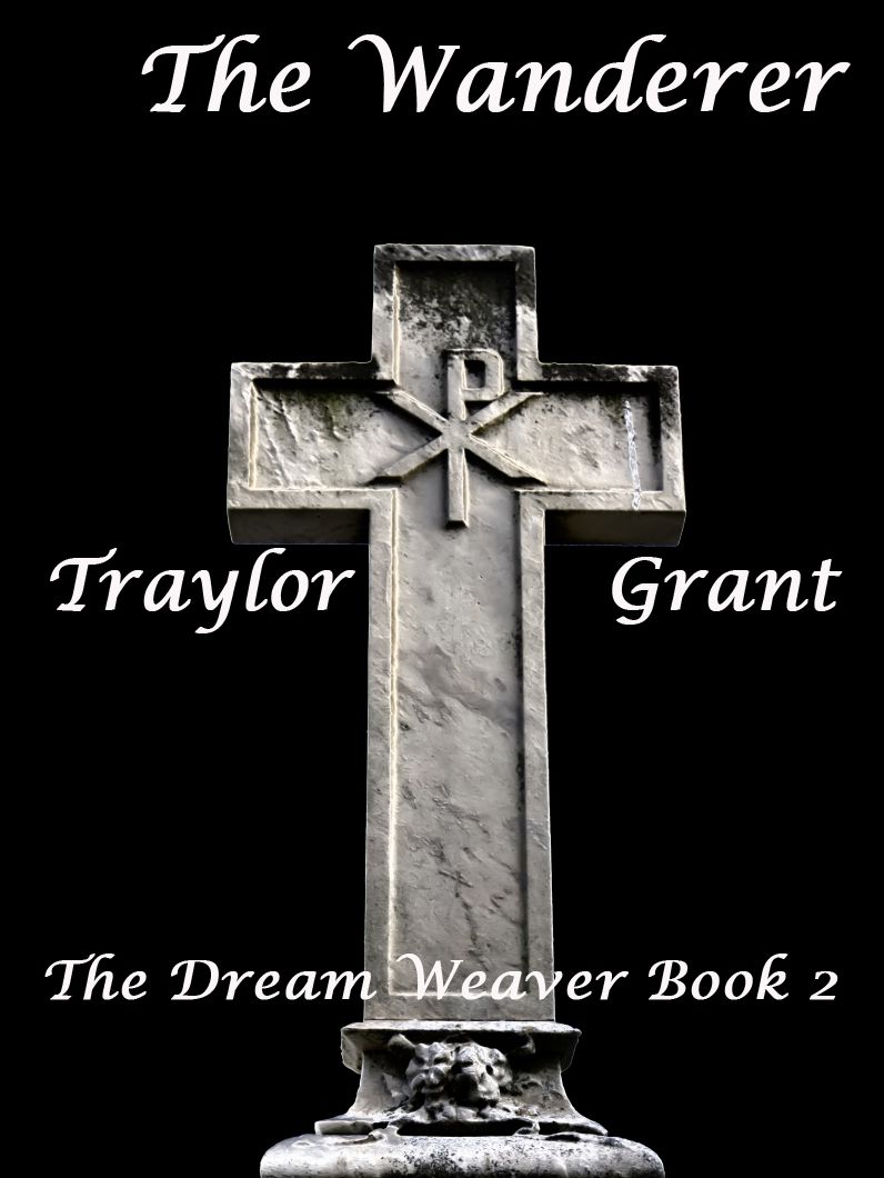 The Wanderer: The Dream Weaver Book 2
