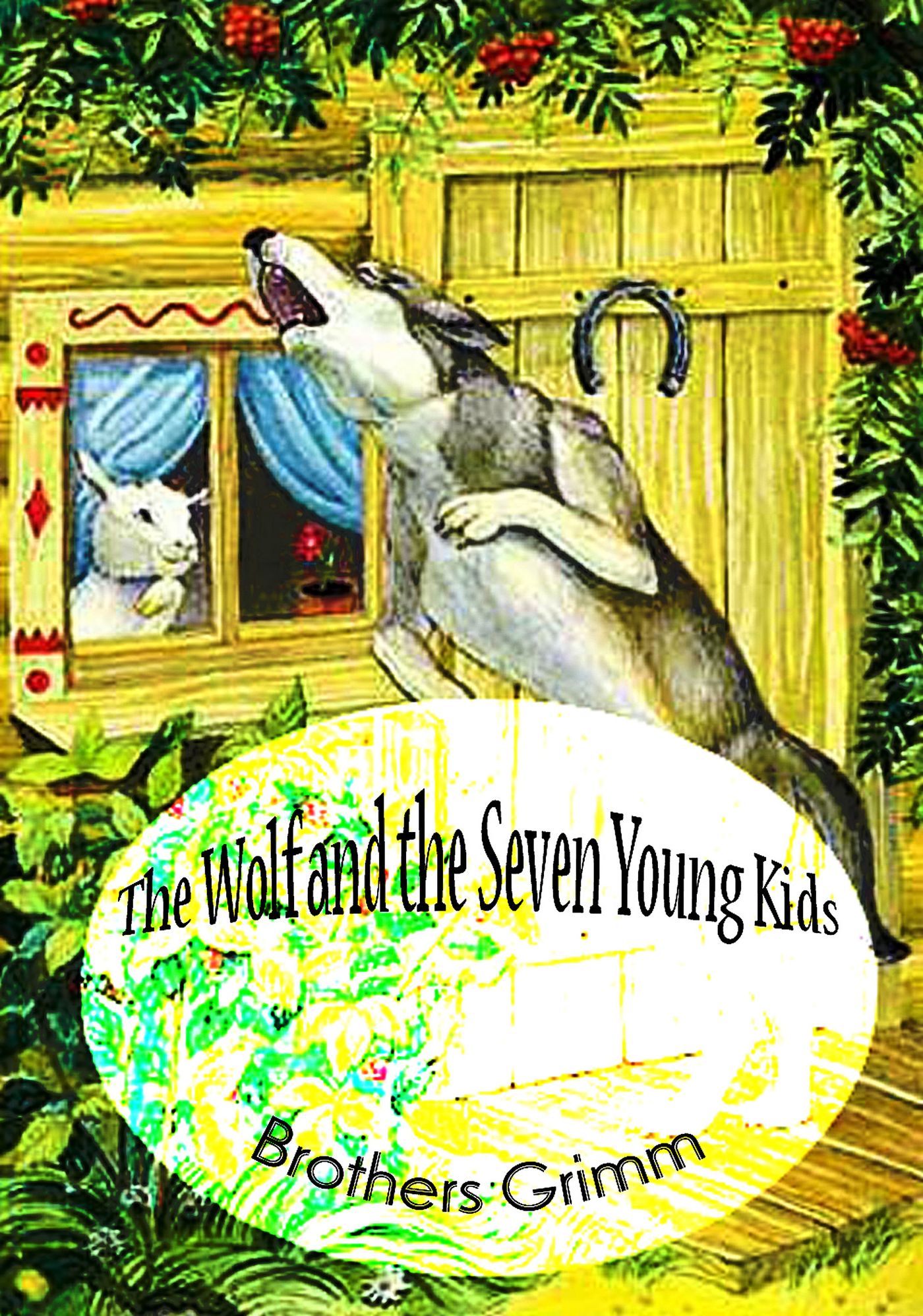 The Wolf and the Seven Young Kids (illustrated)