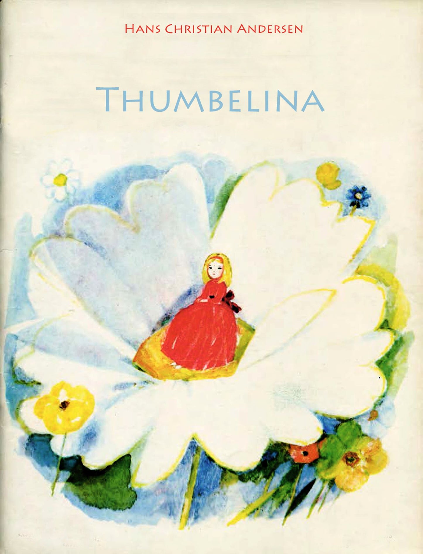 Thumbelina (illustrated)