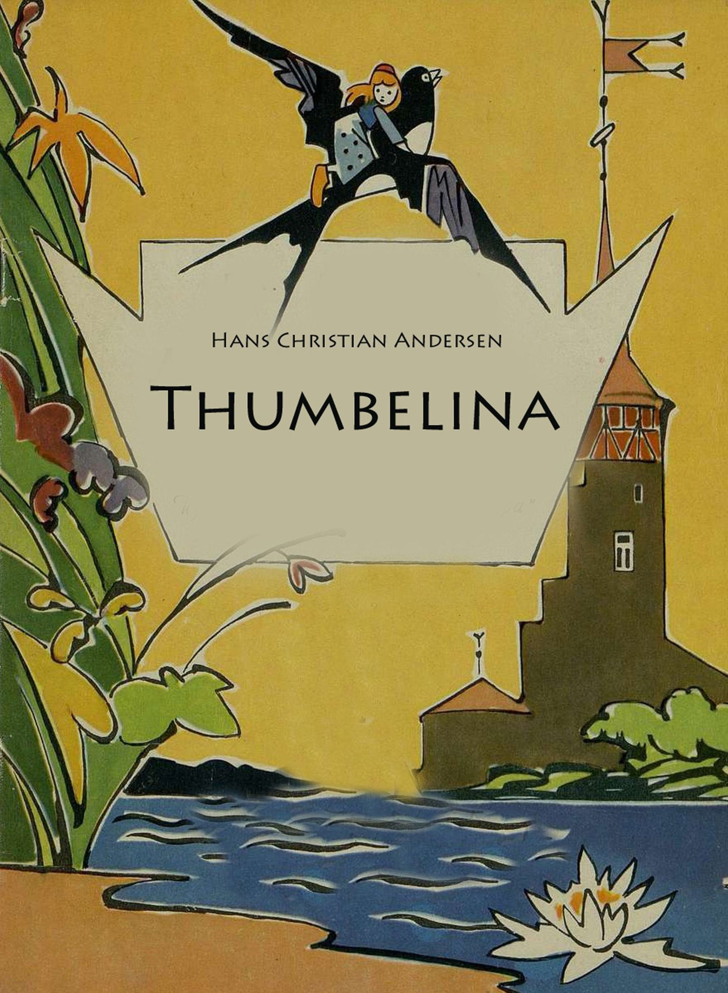 Thumbelina (illustrated)