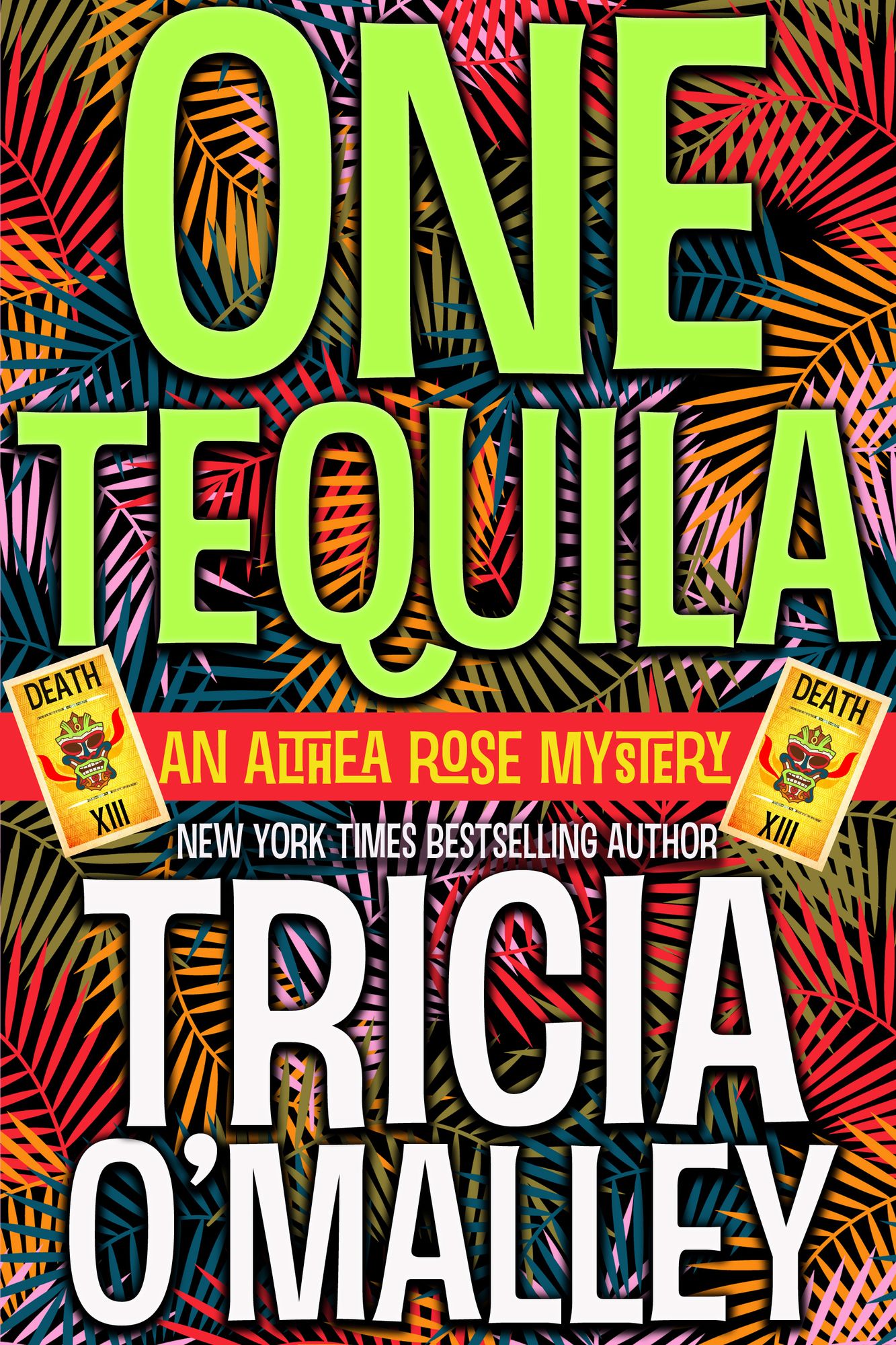 One Tequila (Althea Rose Series #1)