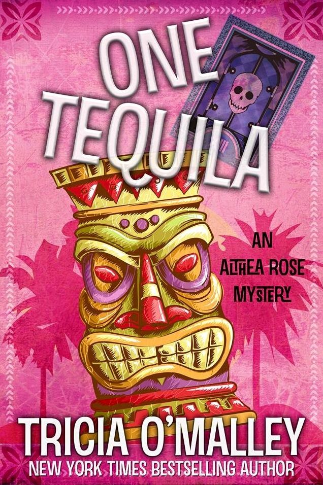 One Tequila (Althea Rose Series #1)