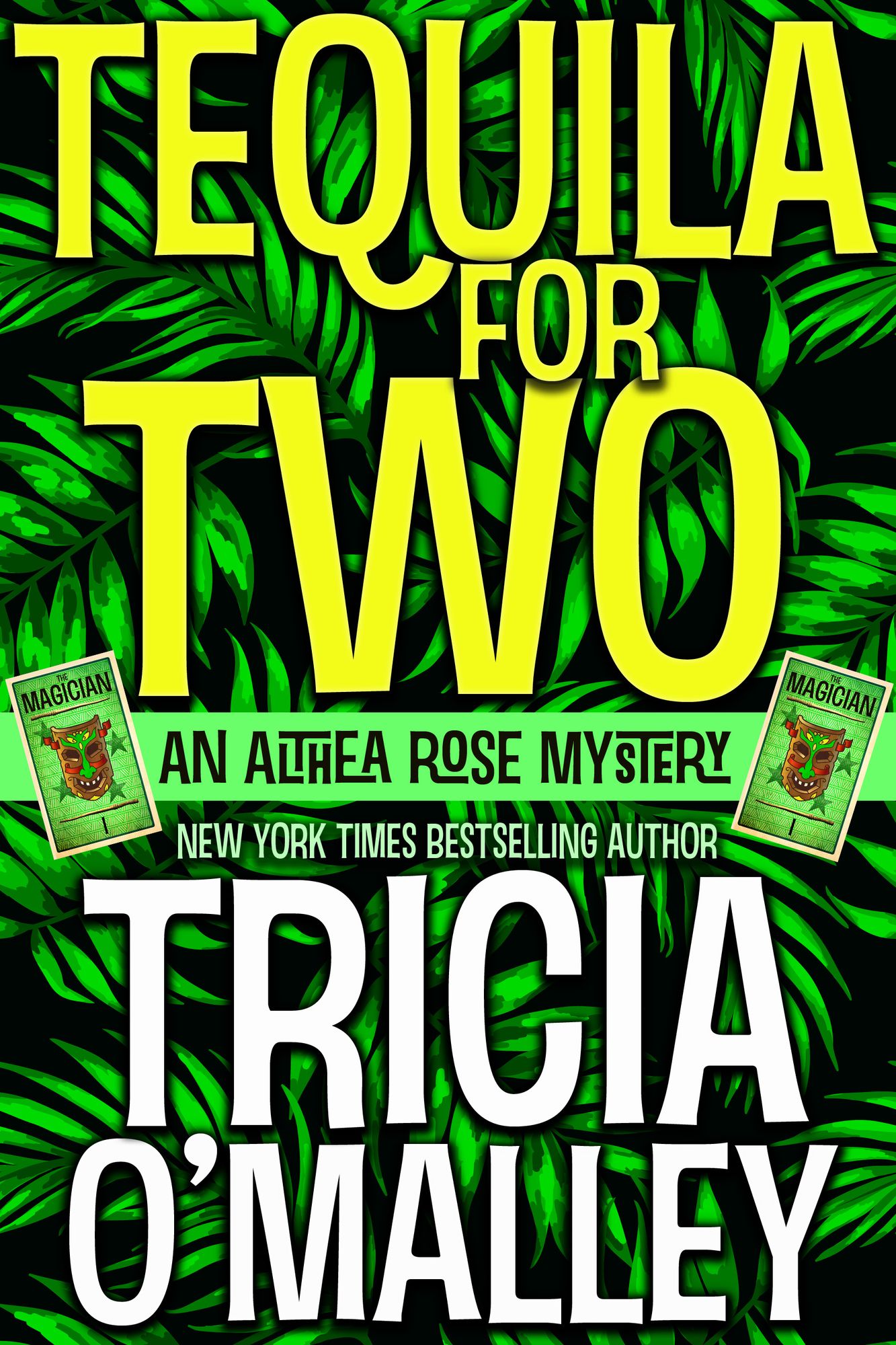 Tequila for Two (Althea Rose Series #2)