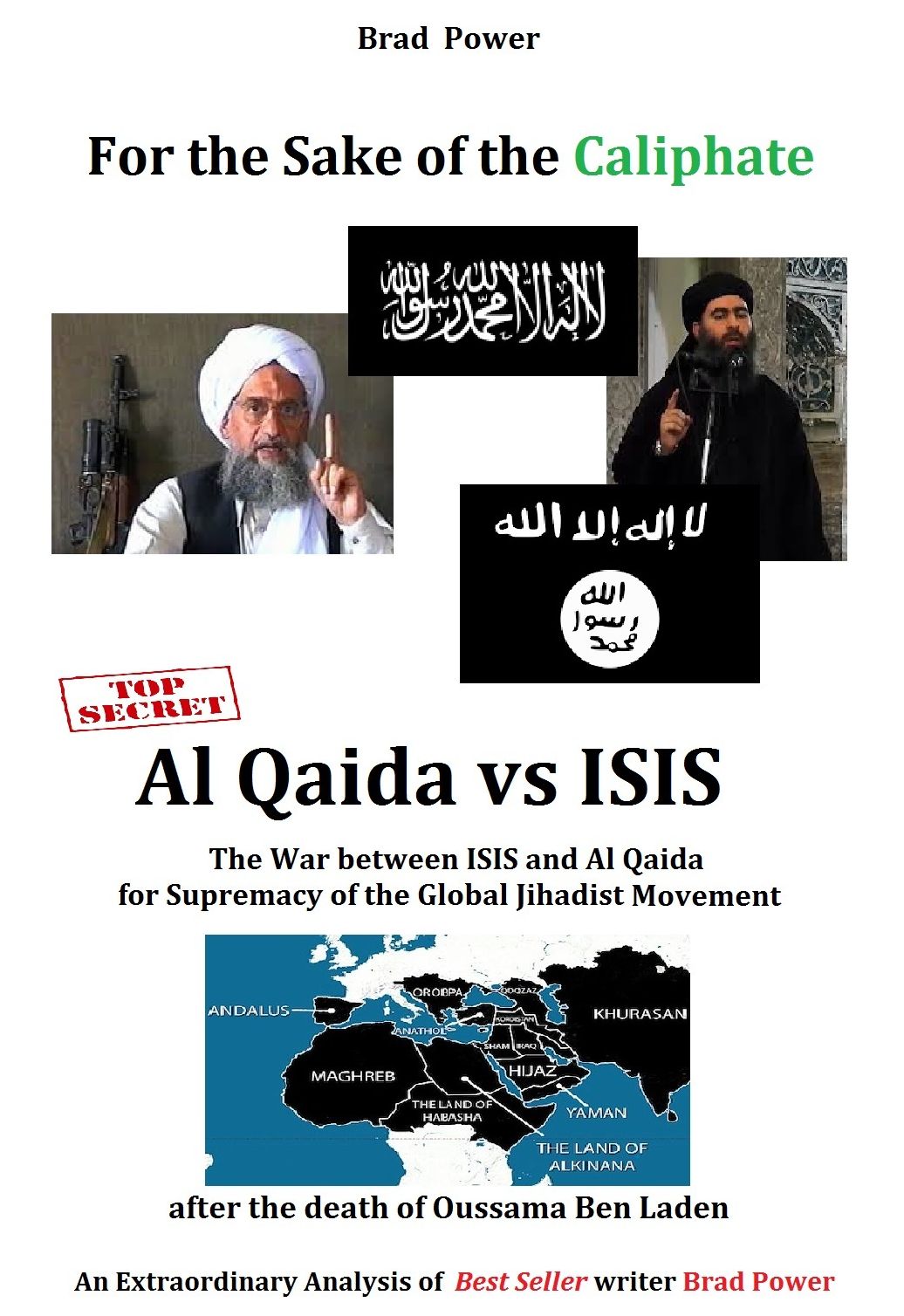 ISIS vs Al Qaida: For the Sake of the Caliphate