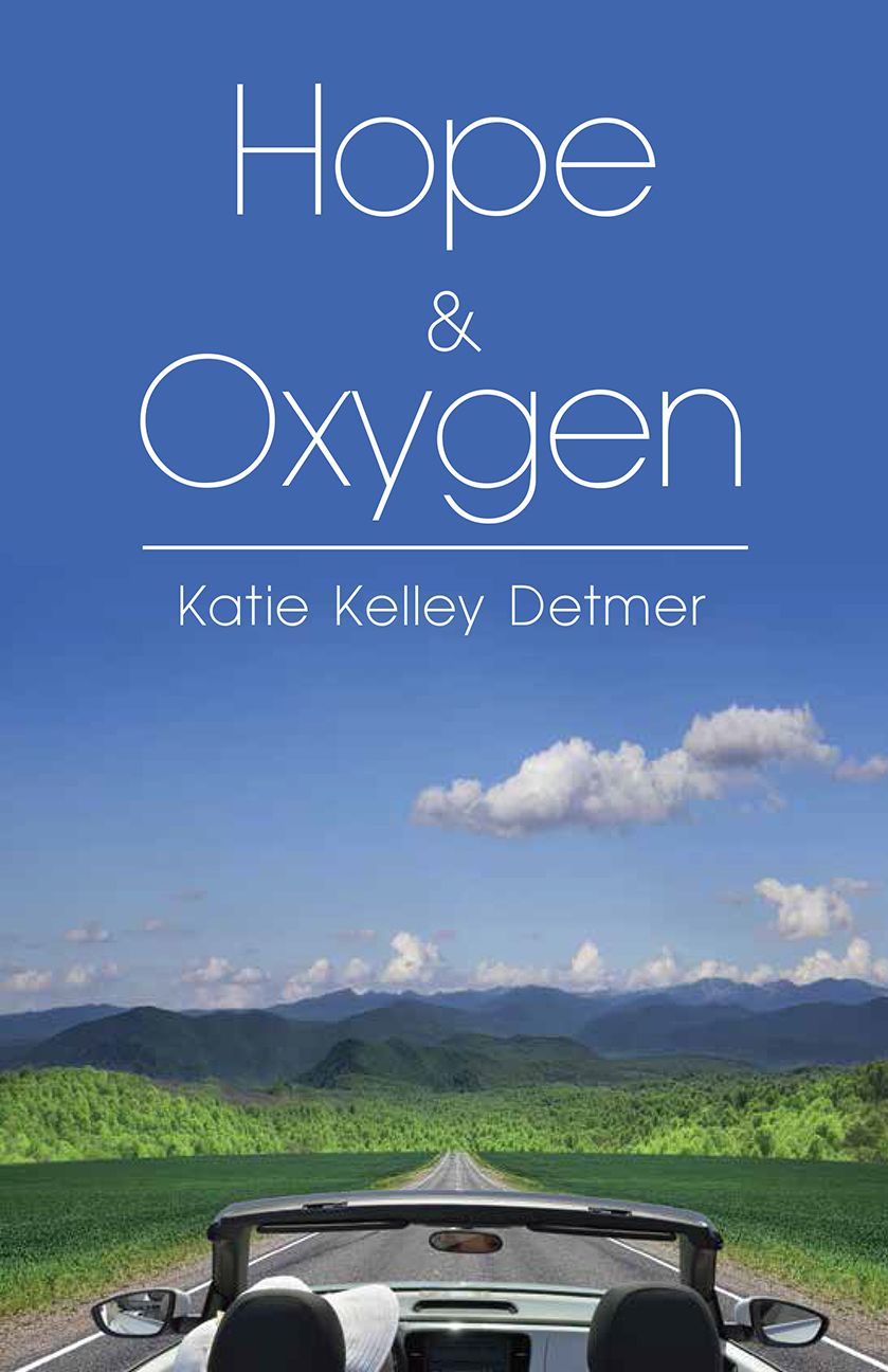 Hope and Oxygen