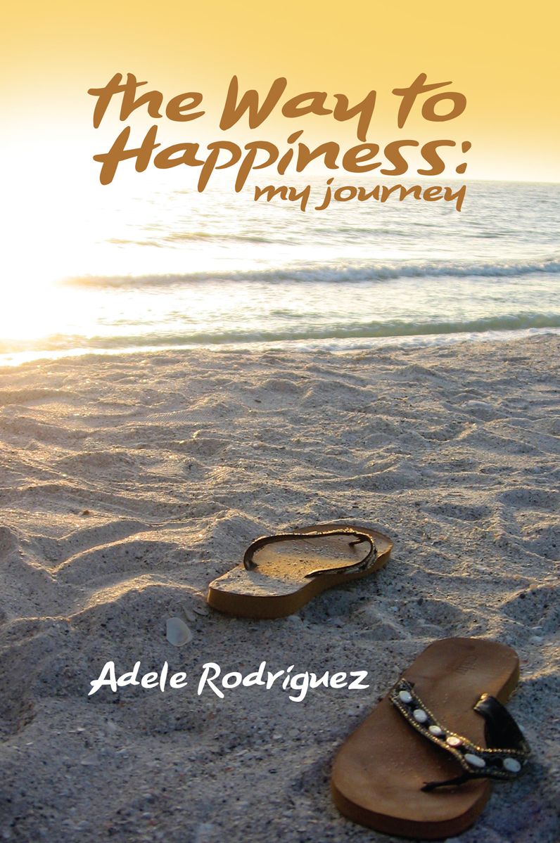 THE WAY TO HAPPINESS: MY JOURNEY