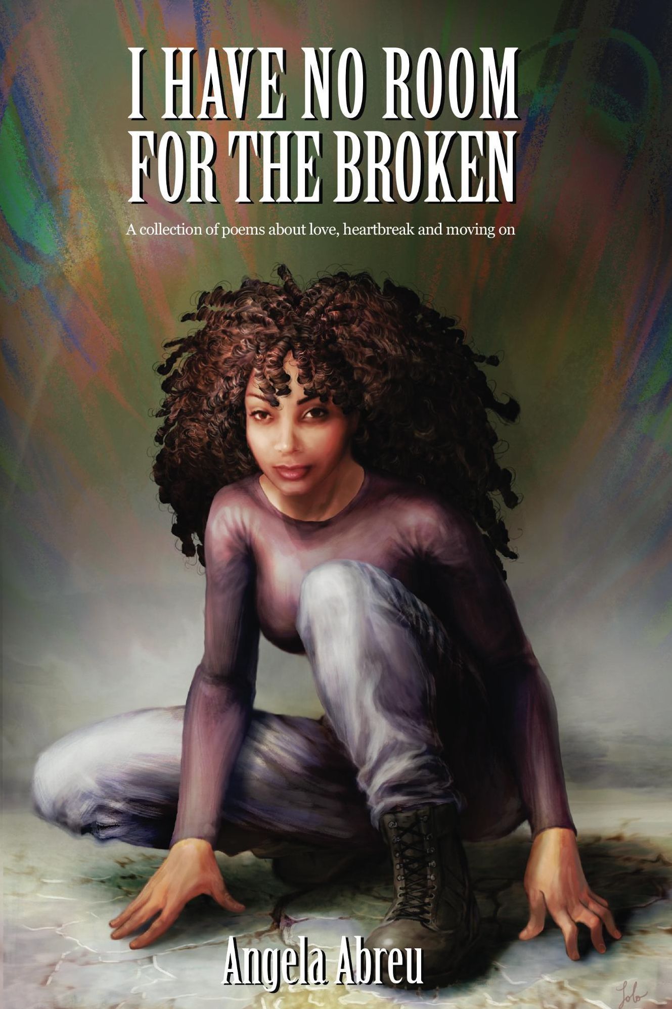 I have no room for the Broken