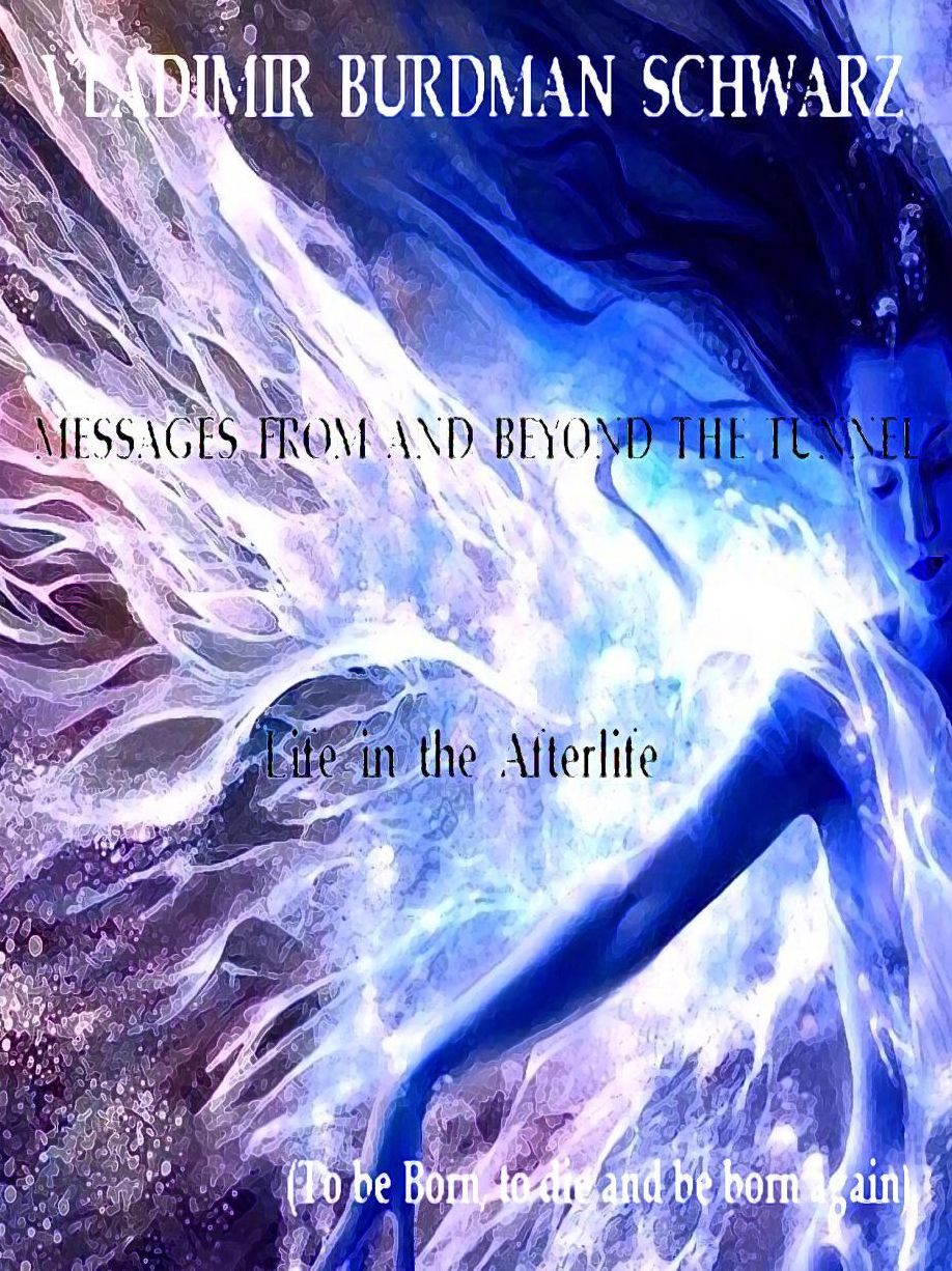 TO BE BORN, TO DIE AND BE BORN AGAIN