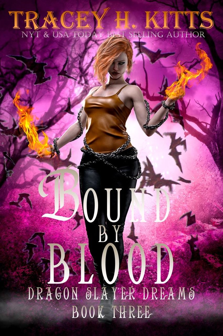 Bound by Blood: Dragon Slayer Dreams (Dark Fantasy Dragon Shifter Romance)
