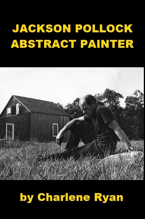 Jackson Pollock, Abstract Painter