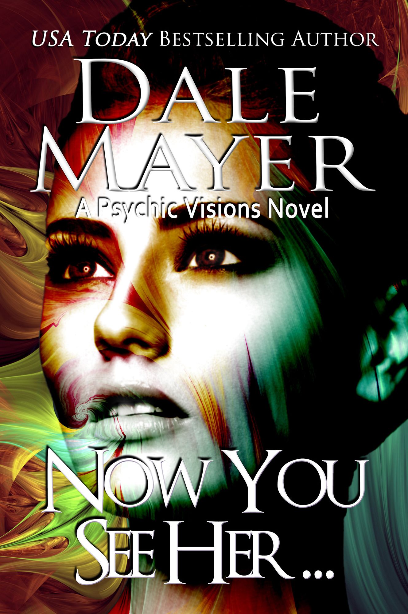 Now You See Her... (Psychic Visions Series #8)