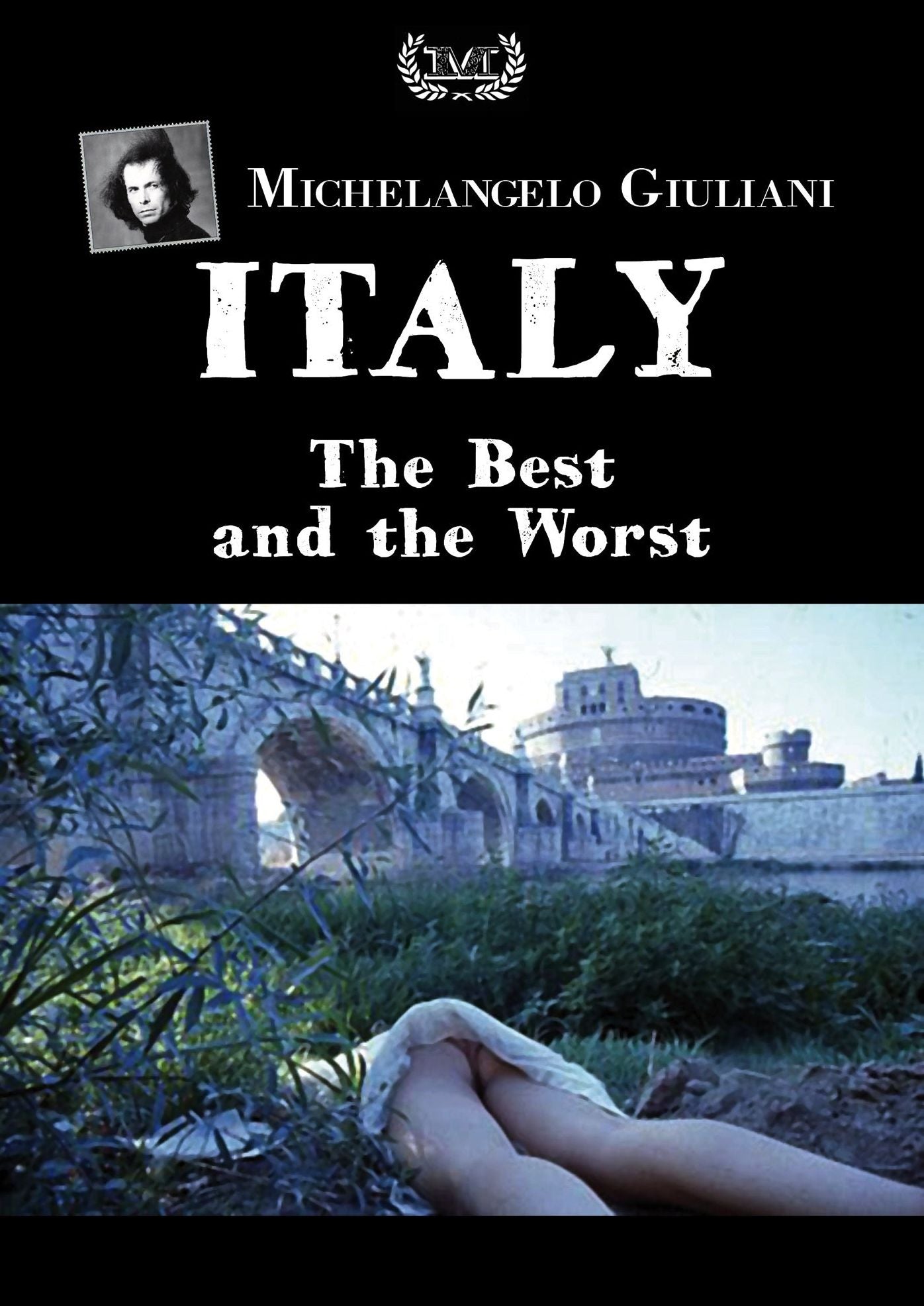 Italy the best and the worst