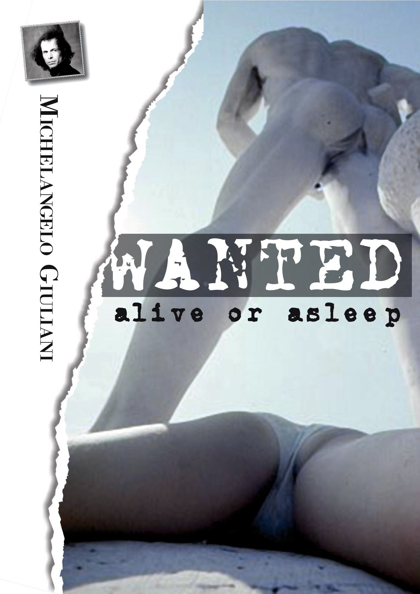 Wanted Alive or Asleep