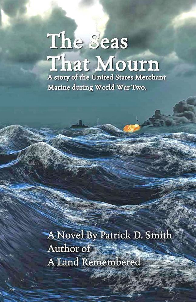 The Seas That Mourn by the author of A Land Remembered