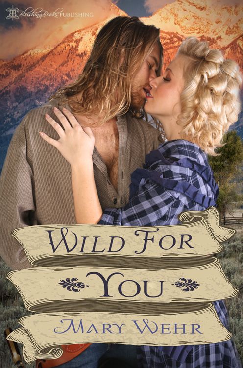 Wild For You: Swiftwater Series, Book Two