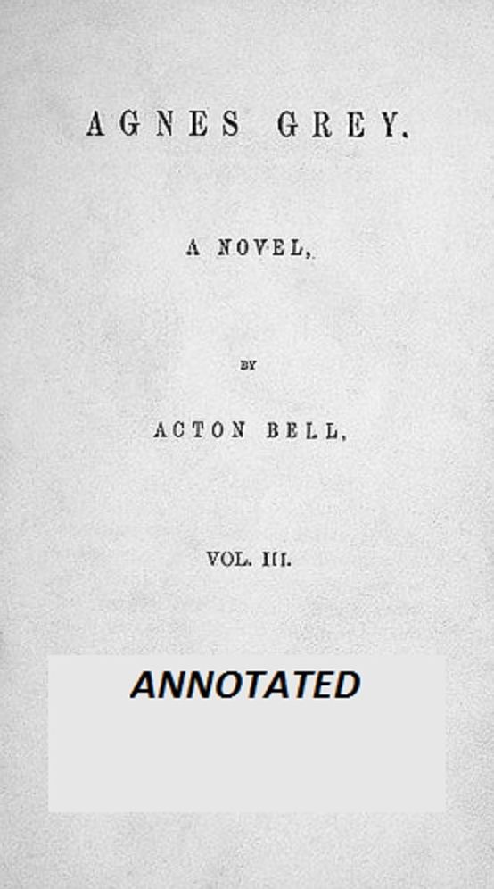 Agnes Grey (Annotated)