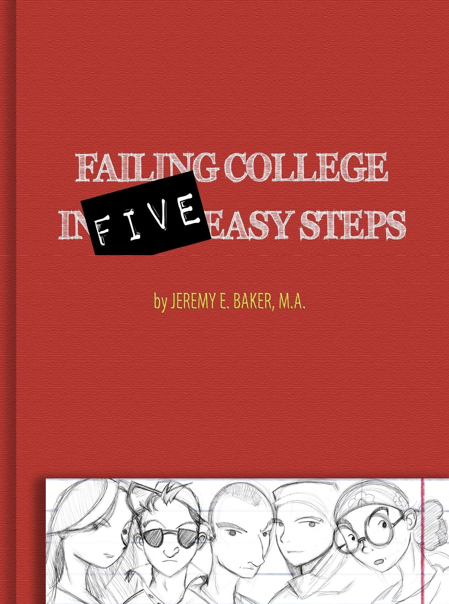 Failing In College in Five Easy Steps: Avoiding Failure through Understanding