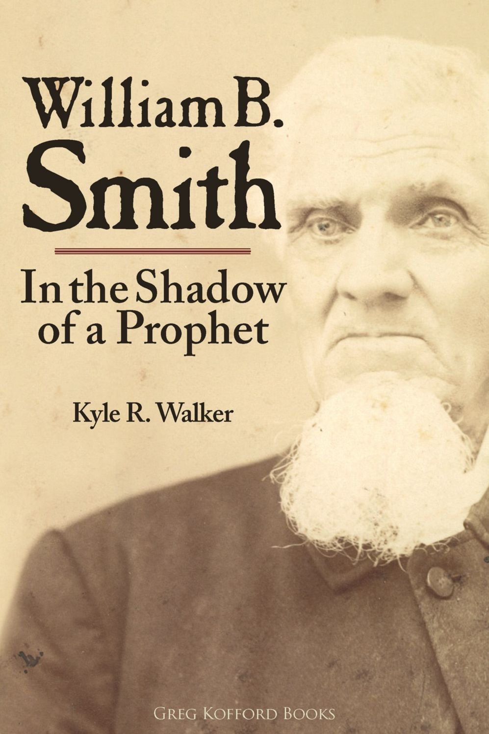 William B. Smith: In the Shadow of a Prophet (Part 1)