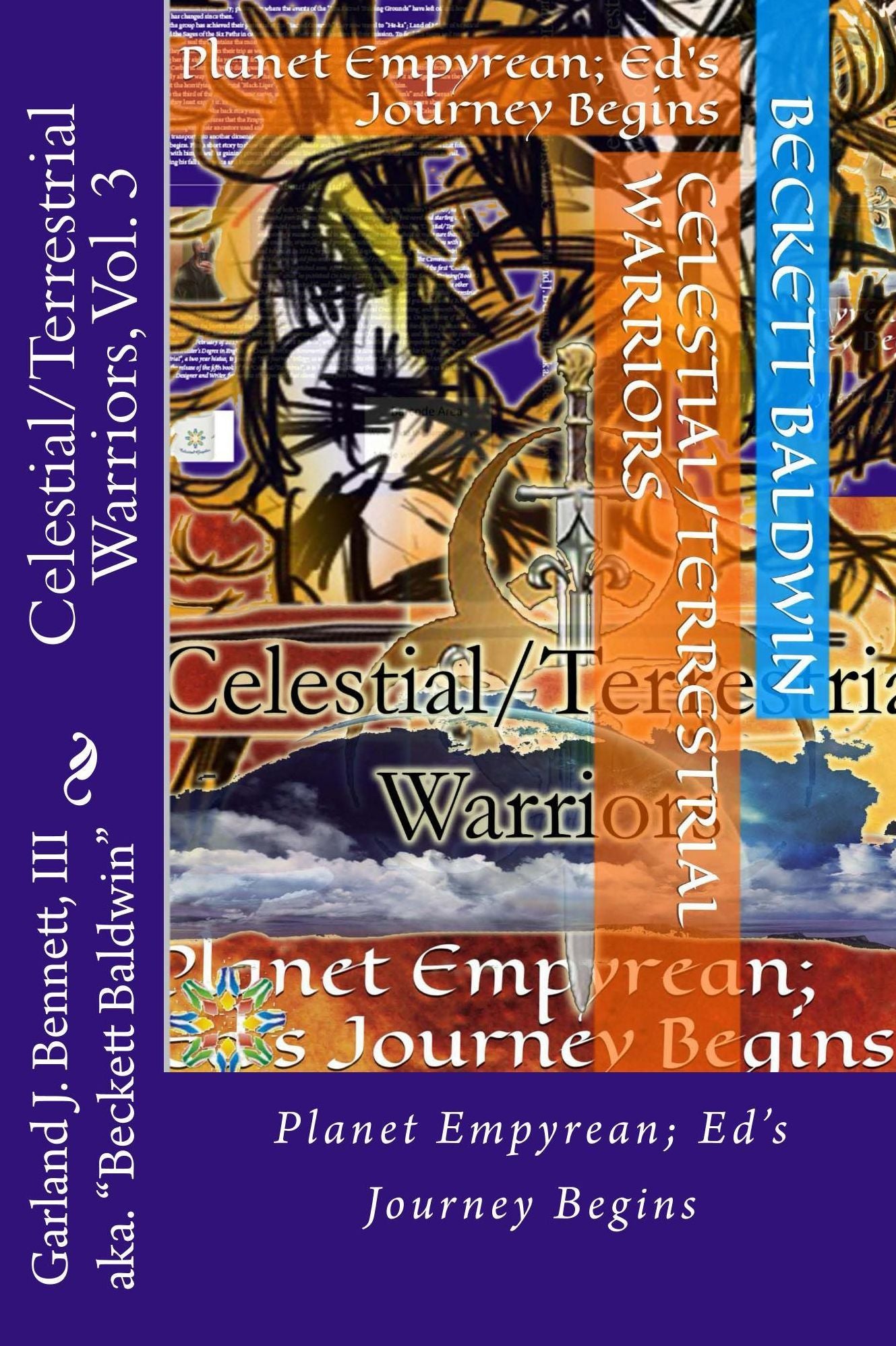 Celestial/Terrestrial Warriors: Planet Empyrean; Ed's Journey Begins