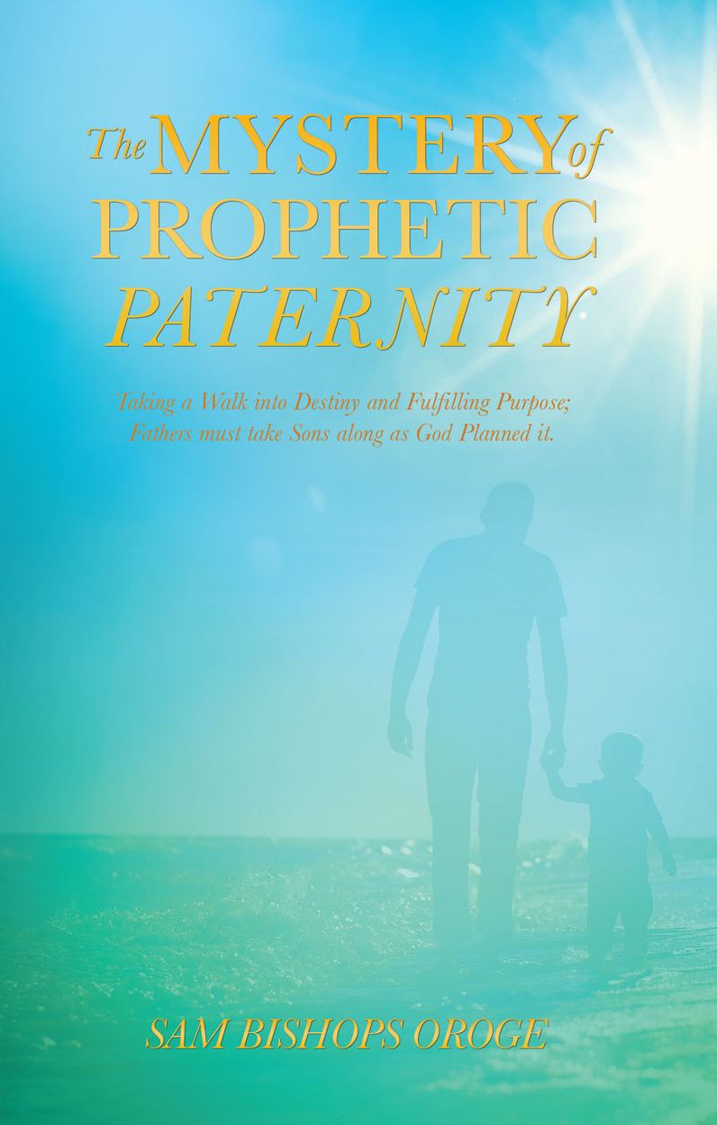 THE MYSTERY OF PROPHETIC PATERNITY