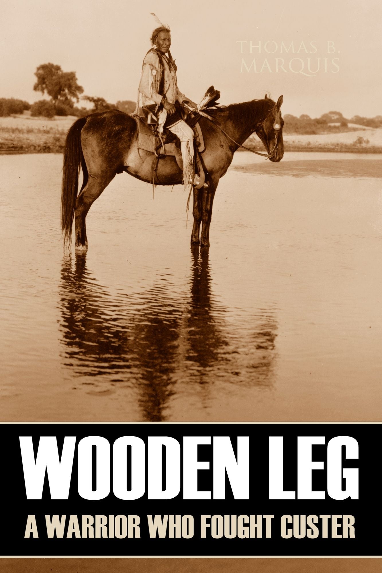 A Warrior Who Fought Custer (Expanded, Annotated)