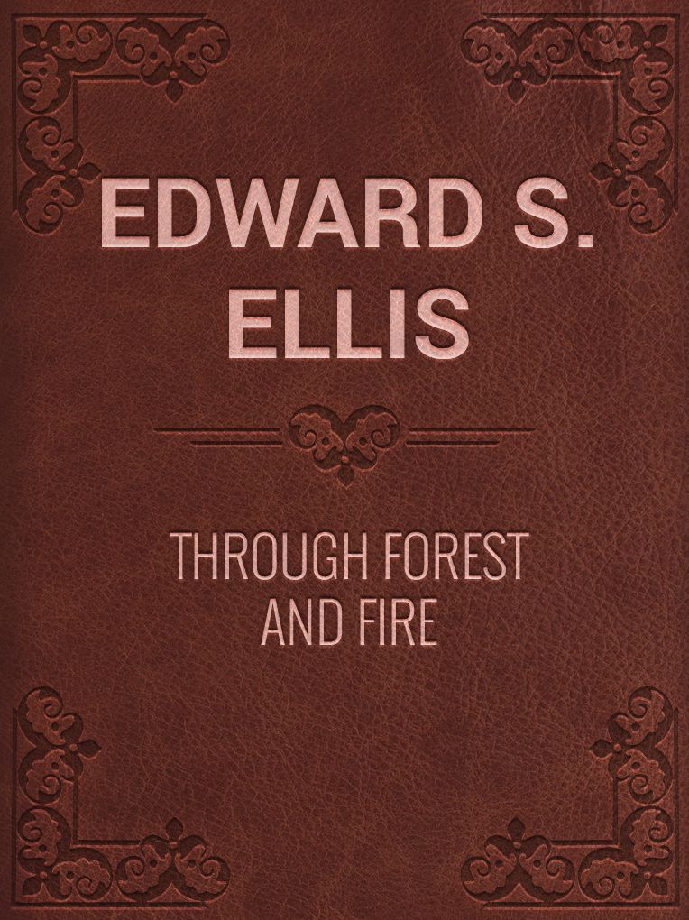Through Forest and Fire