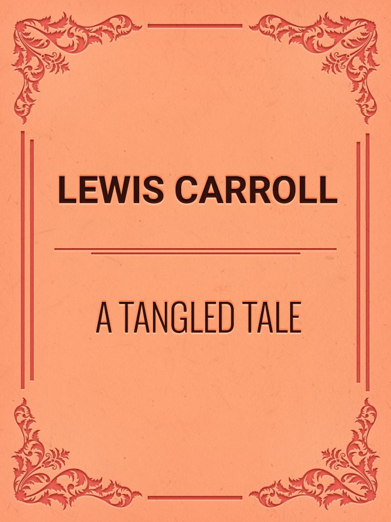 A Tangled Tale