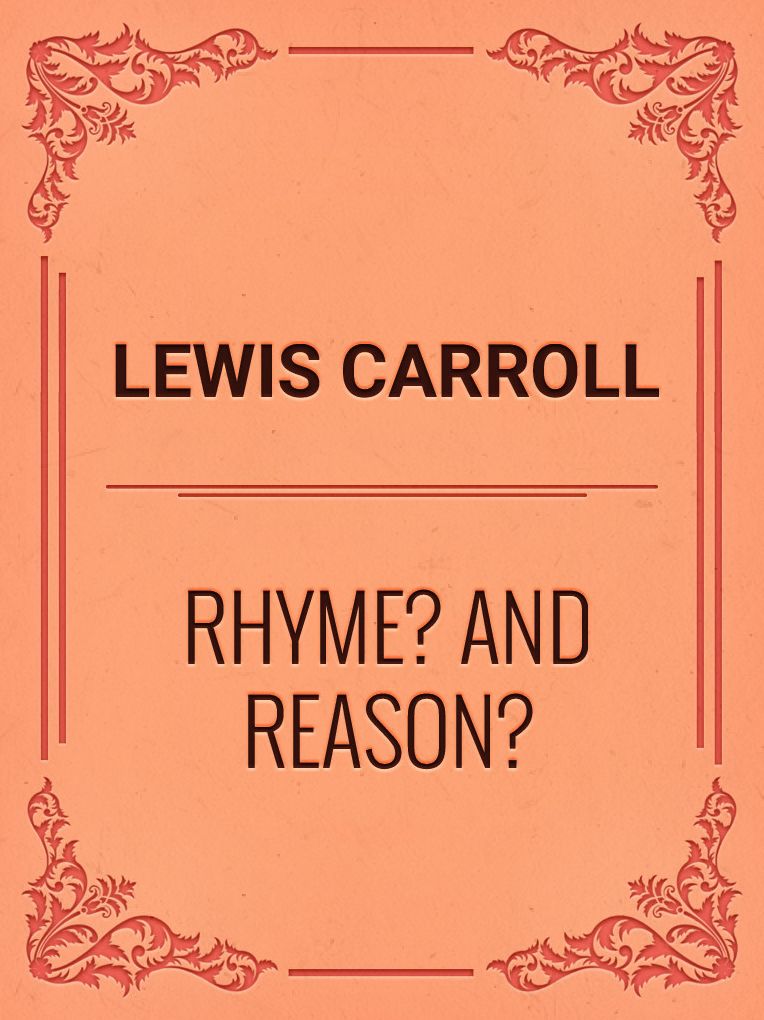 Rhyme? And Reason?