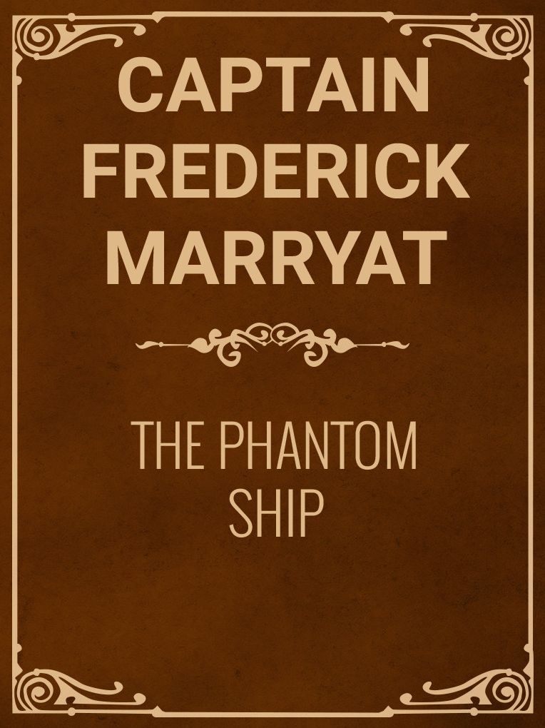 THE PHANTOM SHIP