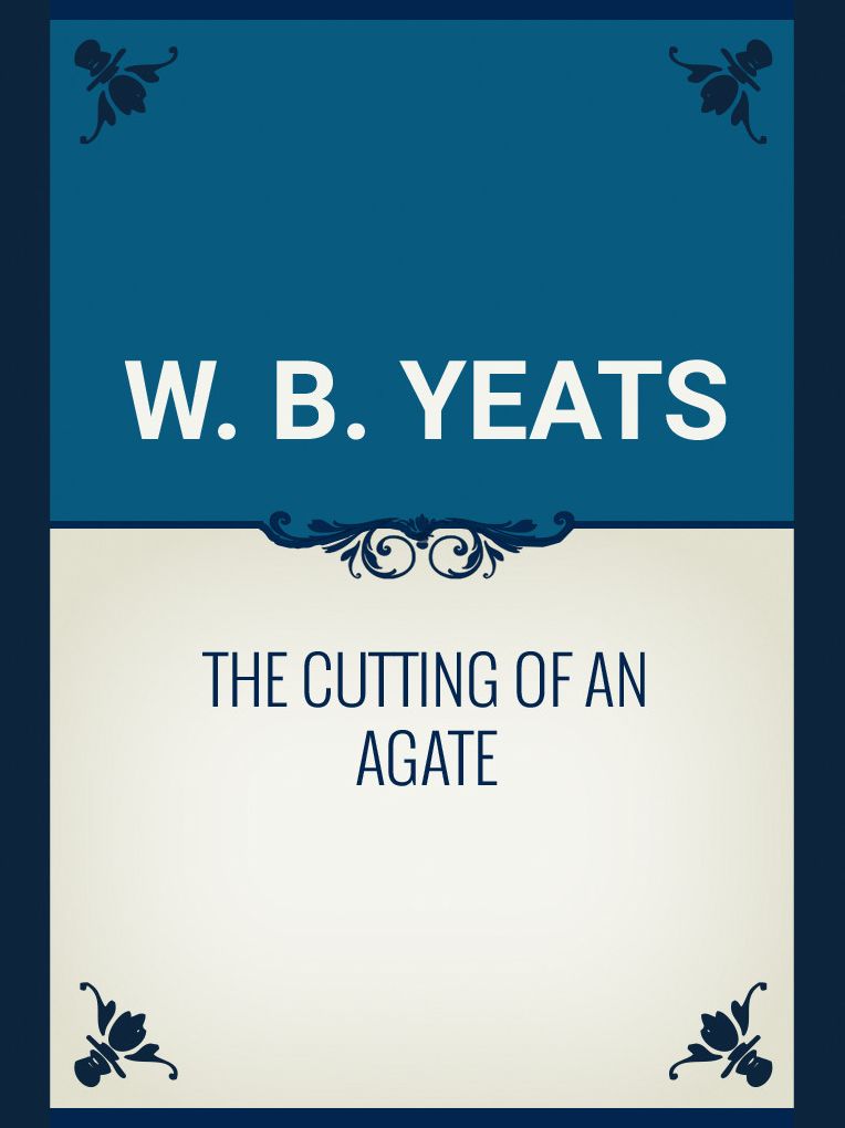 The Cutting of an Agate