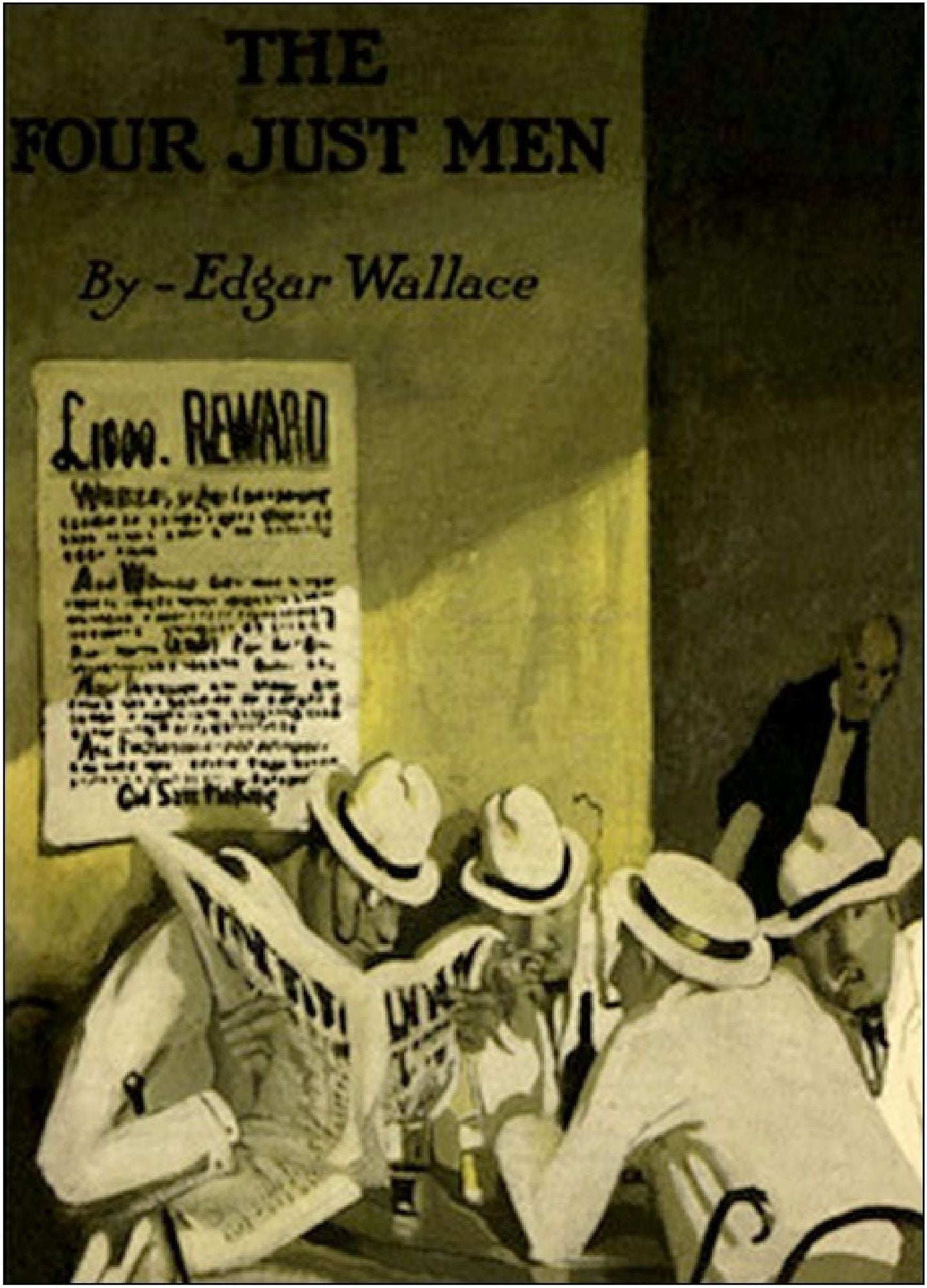 The Four Just Men ~ Edgar Wallace